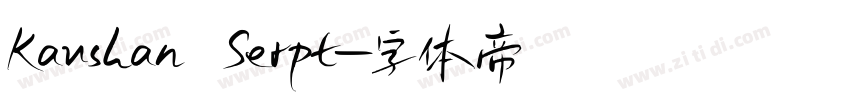 Kaushan Serpt字体转换